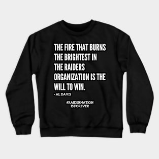 Famous Al Davis Fire Quote Crewneck Sweatshirt